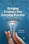 Winnie Dunn, Winnie Proffitt Dunn, Dunn Winnie, Rachel Proffitt - Bringing Evidence Into Everyday Practice