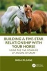 Susan McBane, Susan (Tracking-Up Magazine (Co-Owner)) Mcbane, McBane Susan - Building a Five-Star Relationship With Your Horse
