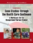 Patricia Halloran, Halloran Patricia, Nancy Lowenstein, Nancy Halloran Lowenstein, Lowenstein Nancy - Case Studies Through the Health Care Continuum