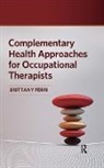 Brittany Ferri - Complementary Health Approaches for Occupational Therapists