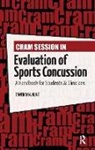 Tamerah Hunt - Cram Session in Evaluation of Sports Concussion