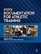 Margaret Frederick Thompson, Jeff G. Konin, Jeff G. Frederick Thompson Konin, Konin Jeff G. - Documentation for Athletic Training