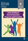 Karin Fisher, Karin Zimmer Fisher, Kate Zimmer - Early Childhood Special Education Programs and Practices