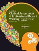 Renee Fabus, Cyndi Stein-Rubin, Cyndi (City University of New York (C Stein-Rubin, Stein-Rubin Cyndi, Stein-Rubin Cyndi - Guide to Clinical Assessment and Professional Report Writing in