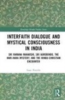 Isaac Portilla, Isaac (University of St. Andrews Portilla - Interfaith Dialogue and Mystical Consciousness in India