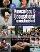 Carolyn Roller, Roller Carolyn, Susan Sain, Sain Susan - Kinesiology for the Occupational Therapy Assistant