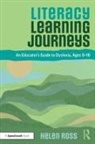 Helen Ross - Literacy Learning Journeys