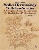 Katie Walsh Flanagan - Medical Terminology with Case Studies