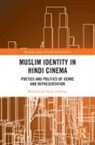 Mohammad Asim Siddiqui, Mohammad Asim (Aligarh Muslim University Siddiqui - Muslim Identity in Hindi Cinema
