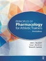 Gary Harrelson, Joel Houglum, Joel Harrelson Houglum, Houglum Joel, Teresa Seefeldt, Seefeldt Teresa - Principles of Pharmacology for Athletic Trainers