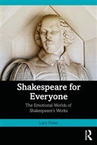 Lucy Potter - Shakespeare for Everyone
