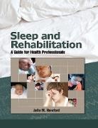Julie Hereford - Sleep and Rehabilitation