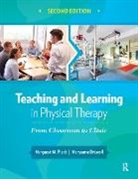 Maryanne Driscoll, Driscoll Maryanne, Margaret Plack, Margaret Driscoll Plack - Teaching and Learning in Physical Therapy