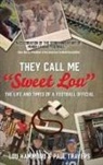 Lou Hammond, Paul Travers - They Call Me "Sweet Lou"