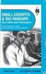 Adam Maxwell Bigglesworth, Peter Schutes - Small Cockpits and Big Hangars