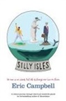 Eric Campbell - Silly Isles