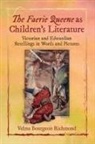 Velma Bourgeois Richmond - The Faerie Queene as Children's Literature
