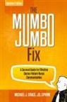 Michael J. Grace - The Mumbo Jumbo Fix