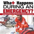 Baby - What Happens During an Emergency? Emergency Book for Kids | Children's Reference & Nonfiction