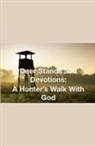 Joshua Rhoades - Deer Stands and Devotions