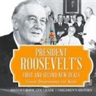Baby - President Roosevelt's First and Second New Deals - Great Depression for Kids - History Book 5th Grade | Children's History