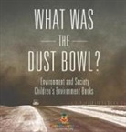 Baby - What Was The Dust Bowl? Environment and Society | Children's Environment Books