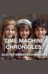 Joshua Rhoades - The Time Machine Chronicles
