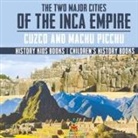 Baby - The Two Major Cities of the Inca Empire
