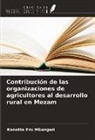Kenette Fru Mbangari - Contribución de las organizaciones de agricultores al desarrollo rural en Mezam