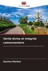 Saortua Marbun - Vérité divine et intégrité communautaire