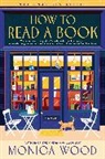 Monica Wood - How to Read a Book