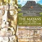 Baby - The Mayans Gave Us Their Art and Architecture - History 3rd Grade | Children's History Books