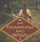 Baby - Was Pocahontas Real? Biography Books for Kids 9-12 | Children's Biography Books