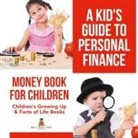 Baby - A Kid's Guide to Personal Finance - Money Book for Children | Children's Growing Up & Facts of Life Books