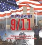 Baby - My Dad Survived 9/11! - US History for Kids Grade 5 | Children's American History of 2000s
