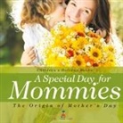 Baby - A Special Day for Mommies