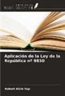 Robert Alvin Yap - Aplicación de la Ley de la República nº 9850
