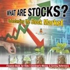 Baby - What are Stocks? Understanding the Stock Market - Finance Book for Kids | Children's Money & Saving Reference