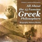 Baby - All About the 15 Famous Greek Philosophers - Biography History Books | Children's Historical Biographies