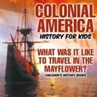Baby - Colonial America History for Kids