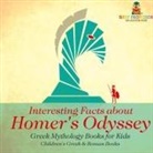 Baby - Interesting Facts about Homer's Odyssey - Greek Mythology Books for Kids | Children's Greek & Roman Books