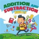 Baby - Addition and Subtraction Drills - Math Book 1st Grade | Children's Math Books