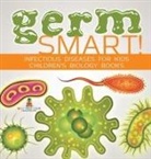 Baby - Germ Smart! Infectious Diseases for Kids | Children's Biology Books