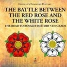 Baby - The Battle Between the Red Rose and the White Rose
