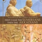Baby - First Came The Sumerians Then The Akkadians - Ancient History for Kids | Children's Ancient History