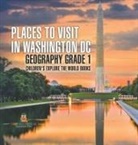 Baby - Places to Visit in Washington DC - Geography Grade 1 | Children's Explore the World Books