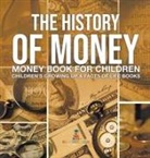 Baby - The History of Money - Money Book for Children | Children's Growing Up & Facts of Life Books