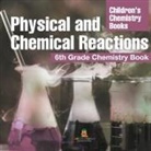 Baby - Physical and Chemical Reactions