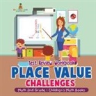 Baby - Place Value Challenges - Test Review Workbook - Math 2nd Grade | Children's Math Books