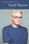 Joe Bonomo - Conversations With Greil Marcus